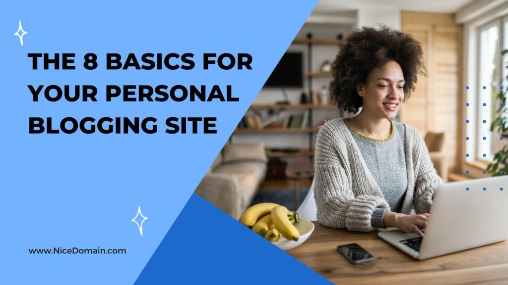 blogging site the basics